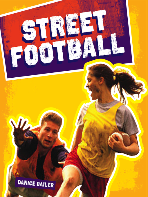 Title details for Street Football by Darice Bailer - Available